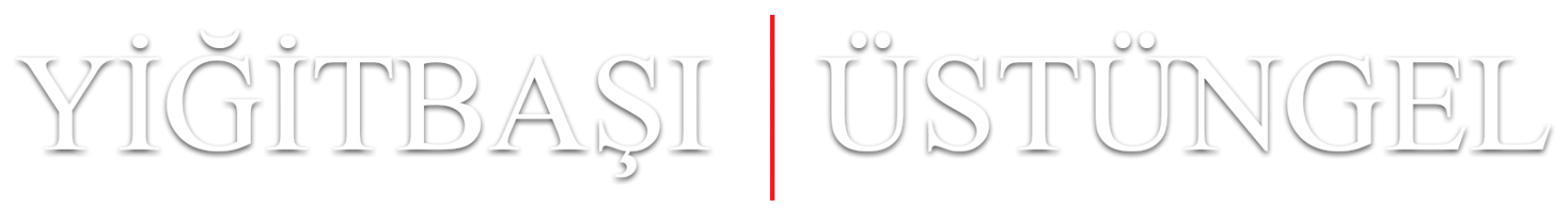 Yiğitbaşı – &Uuml;st&uuml;ngel Hukuk B&uuml;rosu